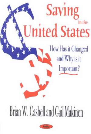 Saving the United States: How Has it Changed & Why is it Important de Brian W Cashell