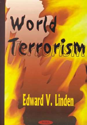 World Terrorism de Edward V Linden