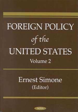 Foreign Policy of the United States, Volume 2