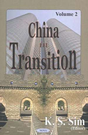 China in Transition, Volume 2 de K S Sim