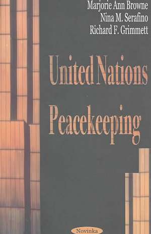 United Nations Peacekeeping de M.A. Browne