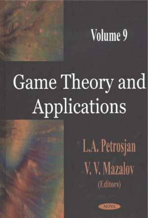 Game Theory & Applications, Volume 9 de L A Petrosjan