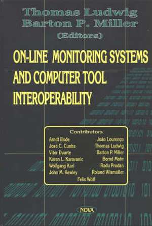 On-Line Monitoring Systems & Computer Tool Interoperability de Thomas Ludwig