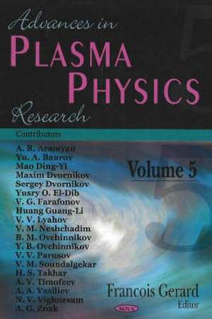 Advances in Plasma Physics Research de Francois Gerard