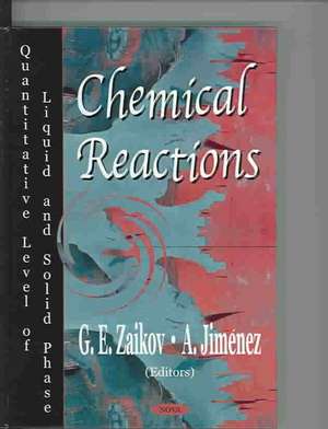 Chemical Reactions de Gennady Zaikov