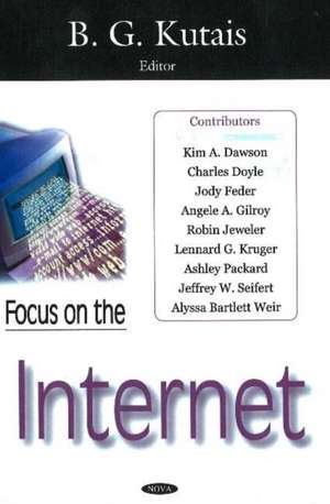 Focus on the Internet de B G Kutais