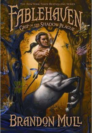 Grip of the Shadow Plague de Brandon Mull