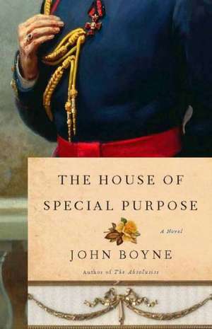 The House of Special Purpose de John Boyne