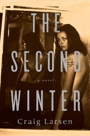 The Second Winter de Craig Larsen