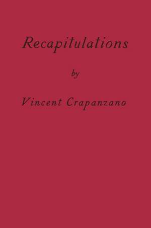 Recapitulations de Vincent Crapanzano