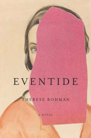 Eventide de Therese Bohman