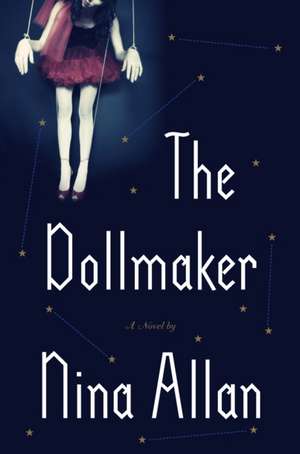 The Dollmaker de Nina Allan