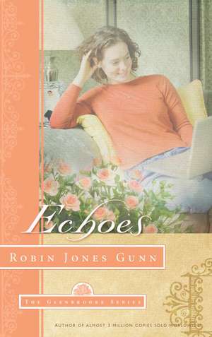 Echoes de Robin Jones Gunn
