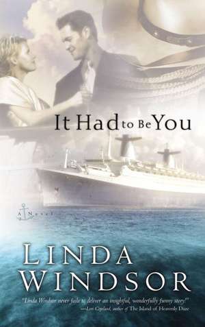 It Had to Be You de Linda Windsor