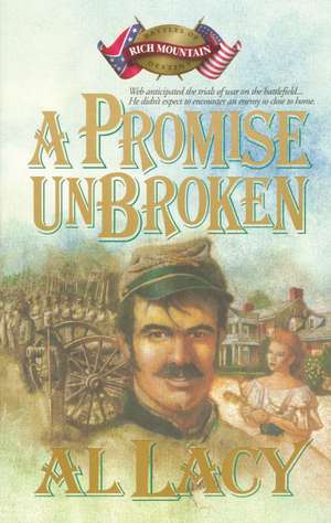 A Promise Unbroken de Al Lacy