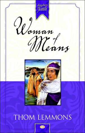 Woman of Means de Thom Lemmons