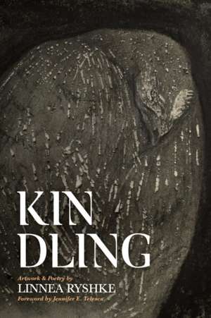 Kindling de Linnea Ryshke