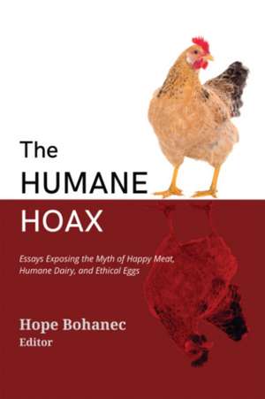 The Humane Hoax de Hope Bohanec