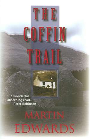 The Coffin Trail de Martin Edwards