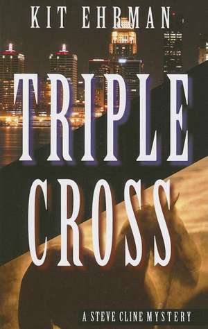 Triple Cross de Kit Ehrman