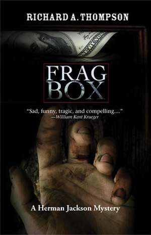 Frag Box: A Herman Jackson Mystery de Richard A. Thompson