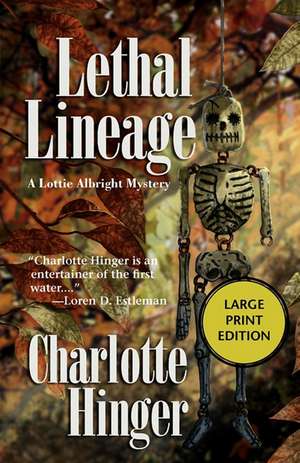 Lethal Lineage de Charlotte Hinger