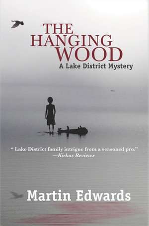 The Hanging Wood de Martin Edwards