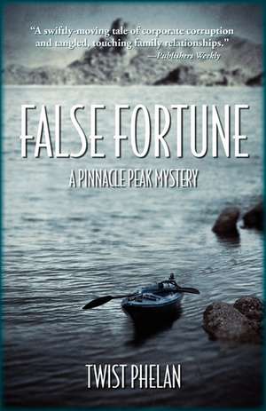 False Fortune de Twist Phelan