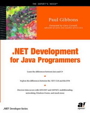 .NET Development for Java Programmers de Paul Gibbons