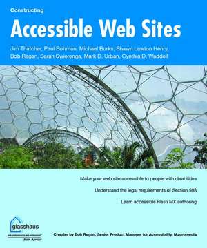 Constructing Accessible Web Sites de Cynthia Waddell