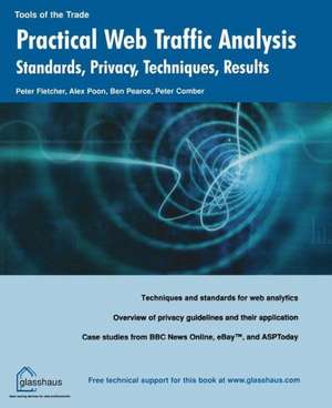 Practical Web Traffic Analysis: Standards, Privacy, Techniques, and Results de Peter Fletcher