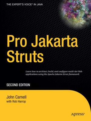 Pro Jakarta Struts de John Carnell