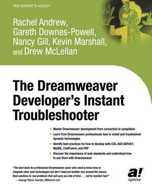 The Dreamweaver Developer's Instant Troubleshooter de Nancy Gill