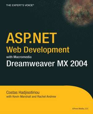 ASP.NET Web Development with Macromedia Dreamweaver MX 2004 de Kevin Marshall