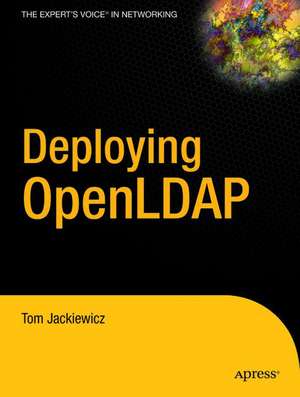 Deploying OpenLDAP de Tom Jackiewicz