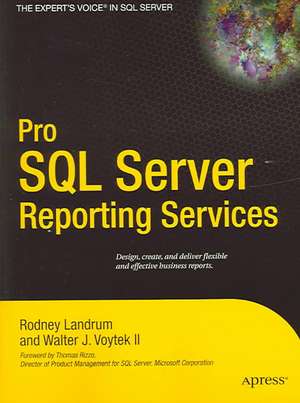 Pro SQL Server Reporting Services de Rodney Landrum