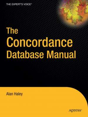 The Concordance Database Manual de Alan Haley