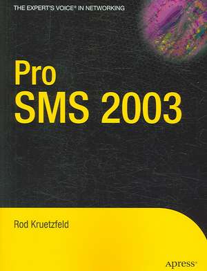 Pro SMS 2003 de Rod Kruetzfeld