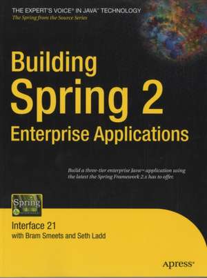 Building Spring 2 Enterprise Applications de Seth Ladd