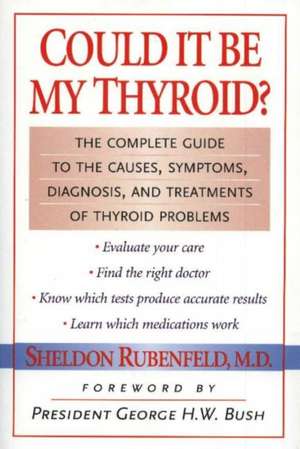 Could It Be My Thyroid? de Sheldon Rubenfeld