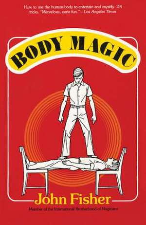 Body Magic de John Fisher