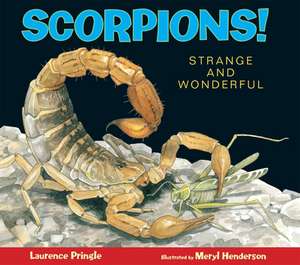 Scorpions! de Laurence Pringle