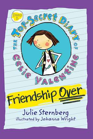 Friendship Over de Julie Sternberg