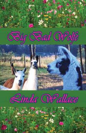 Big Bad Wolfe de Linda Wallace