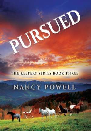 Pursued de Nancy Powell