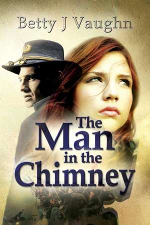 The Man in the Chimney: 7 & 7 de Betty Vaughn