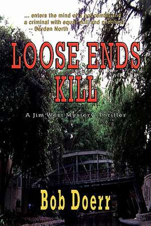 Loose Ends Kill de Bob Doerr