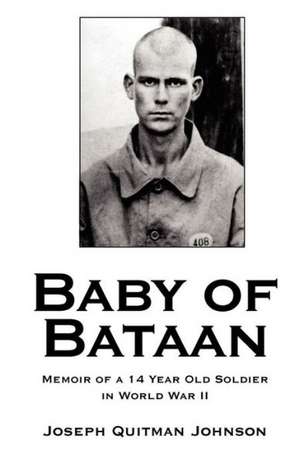 Baby of Bataan de Joseph Quitman Johnson