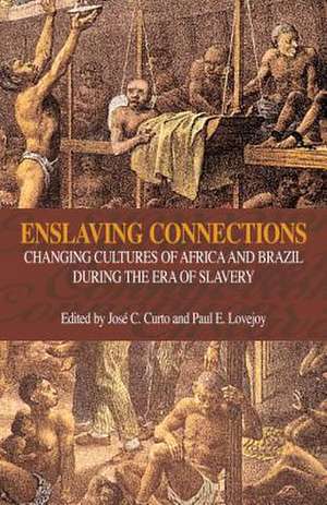 Enslaving Connections de Jose C. Curto