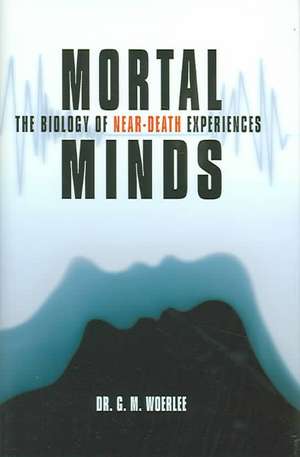 Mortal Minds de Gerald M Woerlee